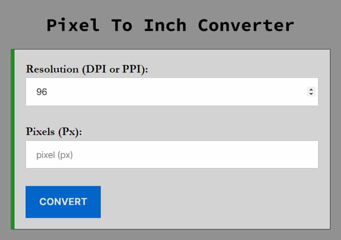 Pixel To Inch Converter